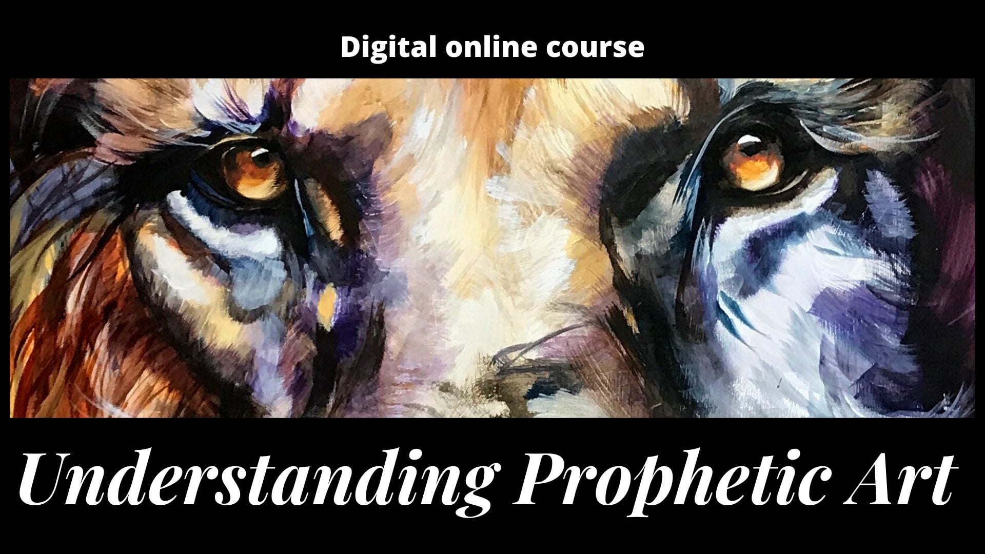 Understanding Prophetic art, Grace Bailey Painting Course