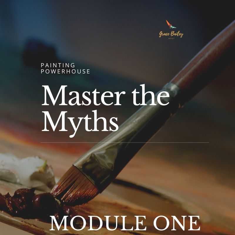 Master the art myths, module 1 Painting Powerhouse