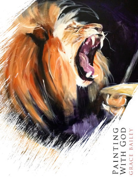 Painting With God, book cover for prophetic art, book, book covererd with lion picture