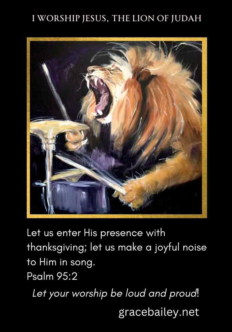 lion playing drums, lion of judah in worship